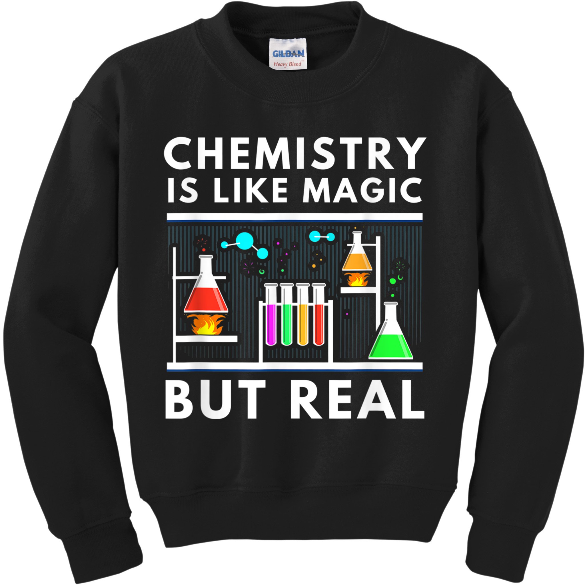 Chemist Chemistry Is Like Magic Science Teacher Kids Sweatshirt