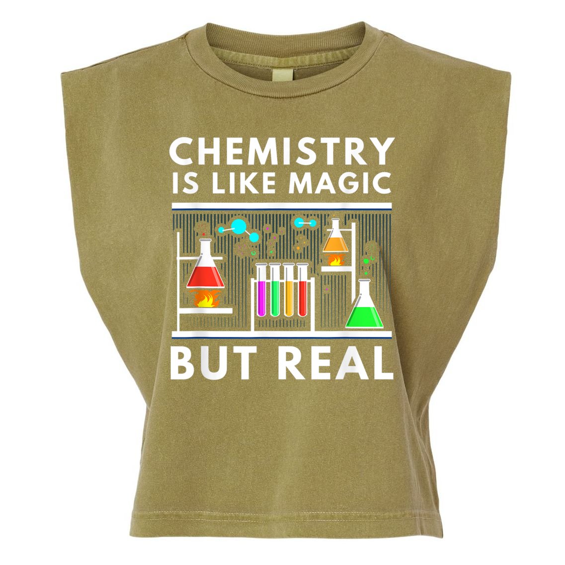 Chemist Chemistry Is Like Magic Science Teacher Garment-Dyed Women's Muscle Tee