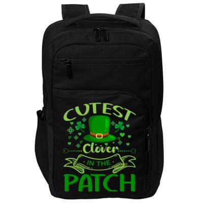 Cutest Clover In The Patch Funny St Patricks Day Gift Impact Tech Backpack