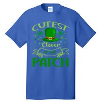 Cutest Clover In The Patch Funny St Patricks Day Gift Tall T-Shirt