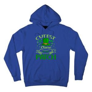 Cutest Clover In The Patch Funny St Patricks Day Gift Tall Hoodie