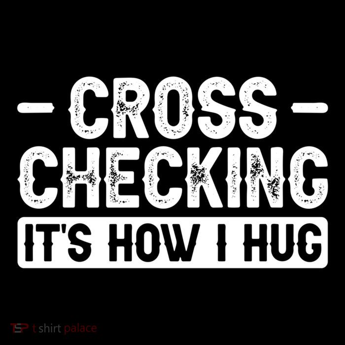 Cross Checking ItS How I Hug Gift Drawstring Bag