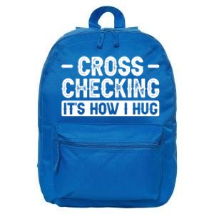 Cross Checking ItS How I Hug Gift 16 in Basic Backpack