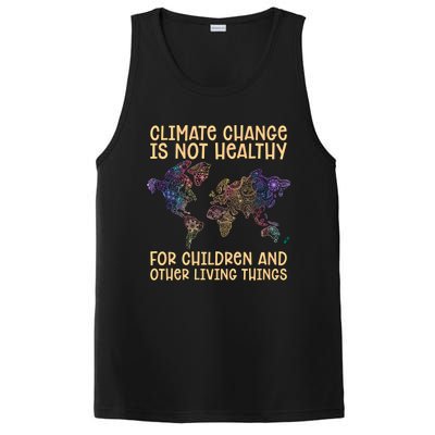 Climate Change Is Not Healthy Loves Earth Day Climate Change Gift PosiCharge Competitor Tank