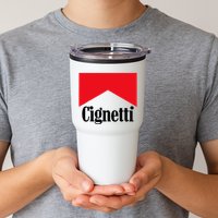 C.I.G.N..E.T.T.I. Tumbler