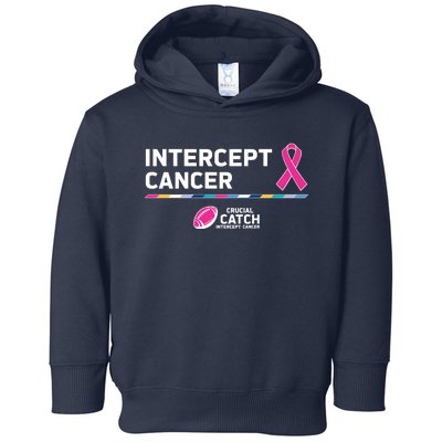 Crucial Catch Intercept Cancer Breast Cancer Awareness Toddler Hoodie