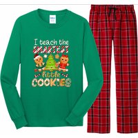 Cute Christmas I Teach The Smartest Little Cookies Teacher Gift Long Sleeve Pajama Set