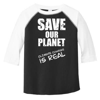 Climate Change Is Real Meaningful Gift Save Our Planet Awareness Vintage Cool Gi Toddler Fine Jersey T-Shirt