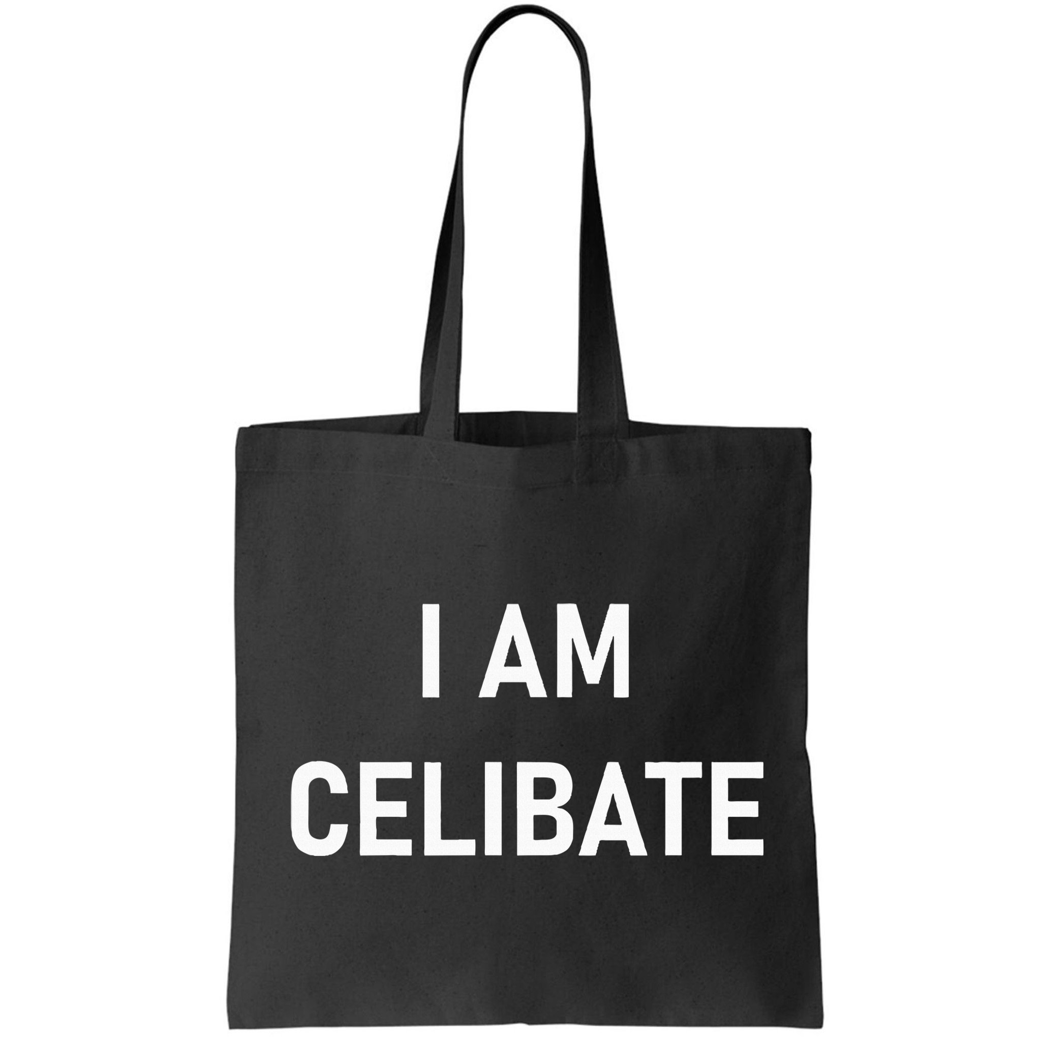Celebrate Celibacy I Am Celibate Bag