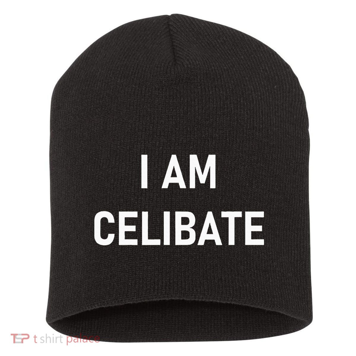 Celebrate Celibacy I Am Celibate Short Acrylic Beanie