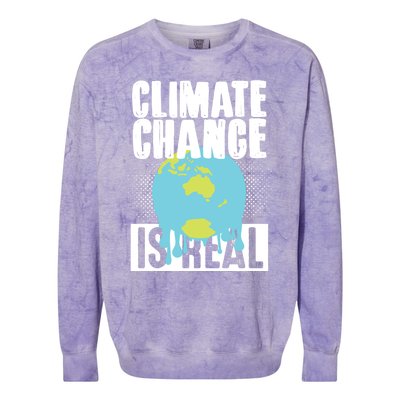 Climate Change Is Real Earth Day Climate Change Gift Colorblast Crewneck Sweatshirt