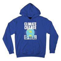 Climate Change Is Real Earth Day Climate Change Gift Hoodie