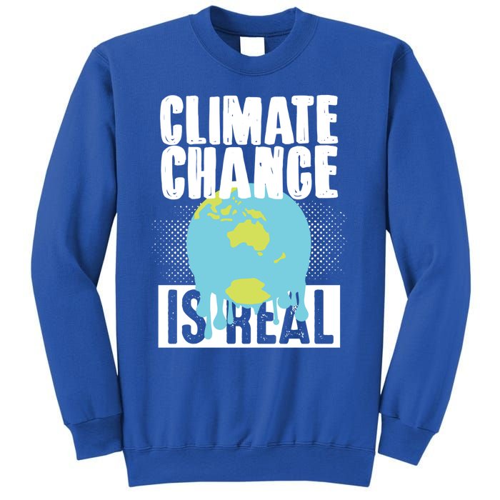 Climate Change Is Real Earth Day Climate Change Gift Sweatshirt