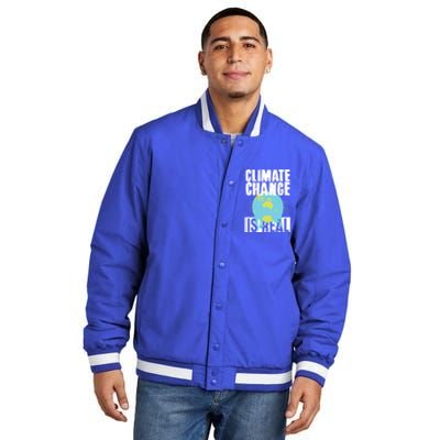 Climate Change Is Real Earth Day Climate Change Gift Insulated Varsity Jacket