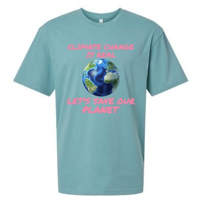 Climate Change Is Real Lets Save Our Planet Cool Gift Sueded Cloud Jersey T-Shirt