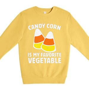 Candy Corn Is My Favorite Vegetable Retro Halloween Gift Premium Crewneck Sweatshirt