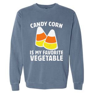 Candy Corn Is My Favorite Vegetable Retro Halloween Gift Garment-Dyed Sweatshirt