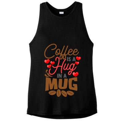 Cute Coffee Is A Hug In Mug Cafe Saying Java Lover Ladies PosiCharge Tri-Blend Wicking Tank