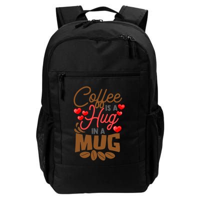 Cute Coffee Is A Hug In Mug Cafe Saying Java Lover Backpack