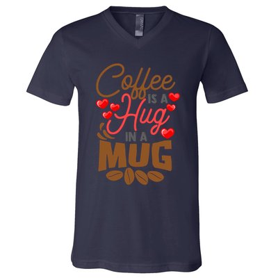 Cute Coffee Is A Hug In Mug Cafe Saying Java Lover V-Neck T-Shirt