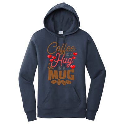 Cute Coffee Is A Hug In Mug Cafe Saying Java Lover Women's Pullover Hoodie