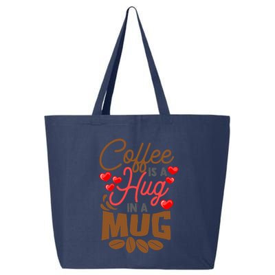 Cute Coffee Is A Hug In Mug Cafe Saying Java Lover 25L Jumbo Tote