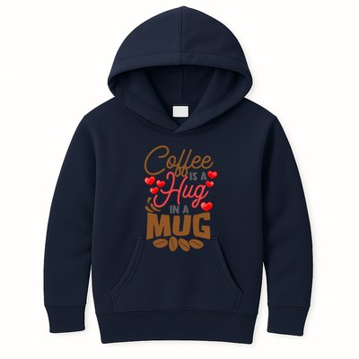 Cute Coffee Is A Hug In Mug Cafe Saying Java Lover Kids Hoodie