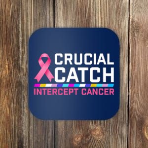 Crucial Catch Intercept Cancer Coaster