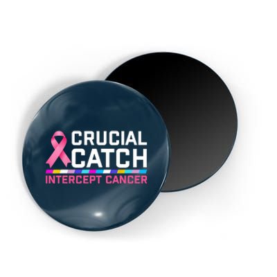 Crucial Catch Intercept Cancer Magnet