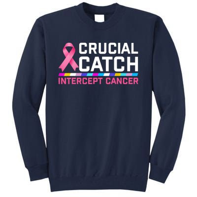 Crucial Catch Intercept Cancer Tall Sweatshirt