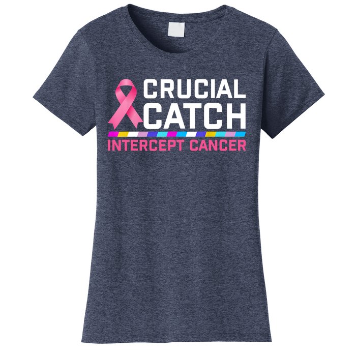 Crucial Catch Intercept Cancer Women's T-Shirt