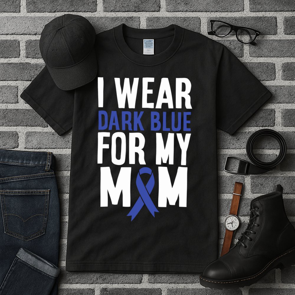 Colon Cancer I Wear Dark Blue For Mom Colon Cancer Support Tall T-Shirt