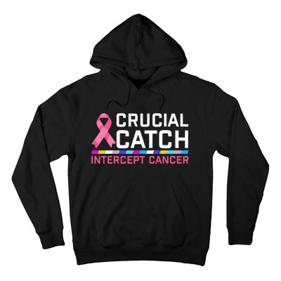 Crucial Catch Intercept Cancer Breast Breast Cancer Awareness Hoodie