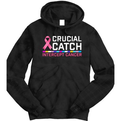 Crucial Catch Intercept Cancer Breast Breast Cancer Awareness Tie Dye Hoodie