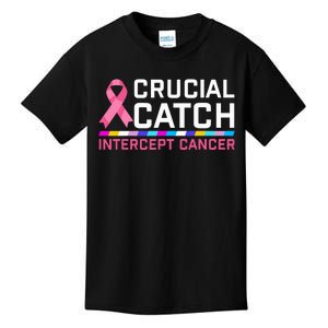 Crucial Catch Intercept Cancer Breast Breast Cancer Awareness Kids T-Shirt