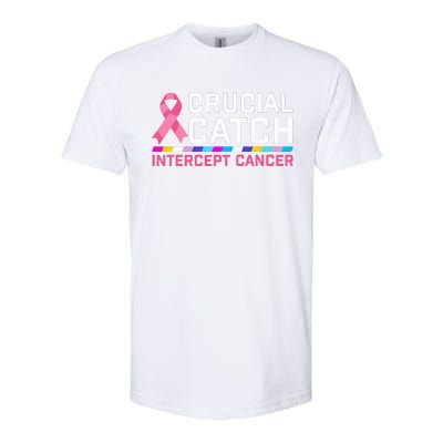 Crucial Catch Intercept Cancer Breast Breast Cancer Awareness Softstyle CVC T-Shirt