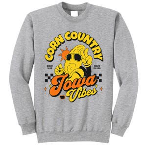 Corn Country Iowa Vibes Since 1846 Farming Corn Iowa Tall Sweatshirt