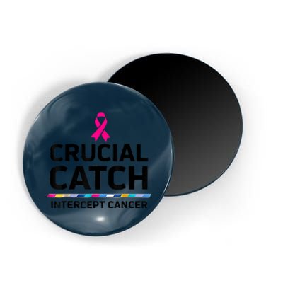 Crucial Catch Intercept Cancer Magnet