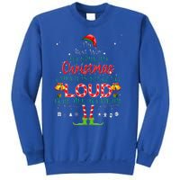 Christmas Cheer Is Singing Loud For All To Hear Santa Elf Sweatshirt