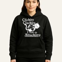 Clickity Clackity I Roll To Attackkitty Clickity Clackity Game Dice Hoodie