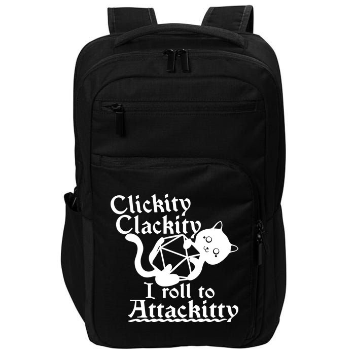 Clickity Clackity I Roll To Attackkitty Clickity Clackity Game Dice Impact Tech Backpack