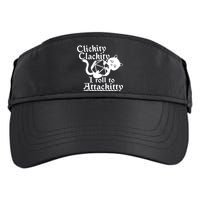 Clickity Clackity I Roll To Attackkitty Clickity Clackity Game Dice Adult Drive Performance Visor