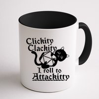 Clickity Clackity I Roll To Attackkitty Clickity Clackity Game Dice Mug