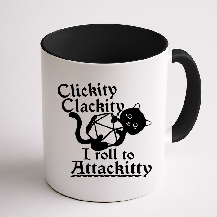 Clickity Clackity I Roll To Attackkitty Clickity Clackity Game Dice Mug