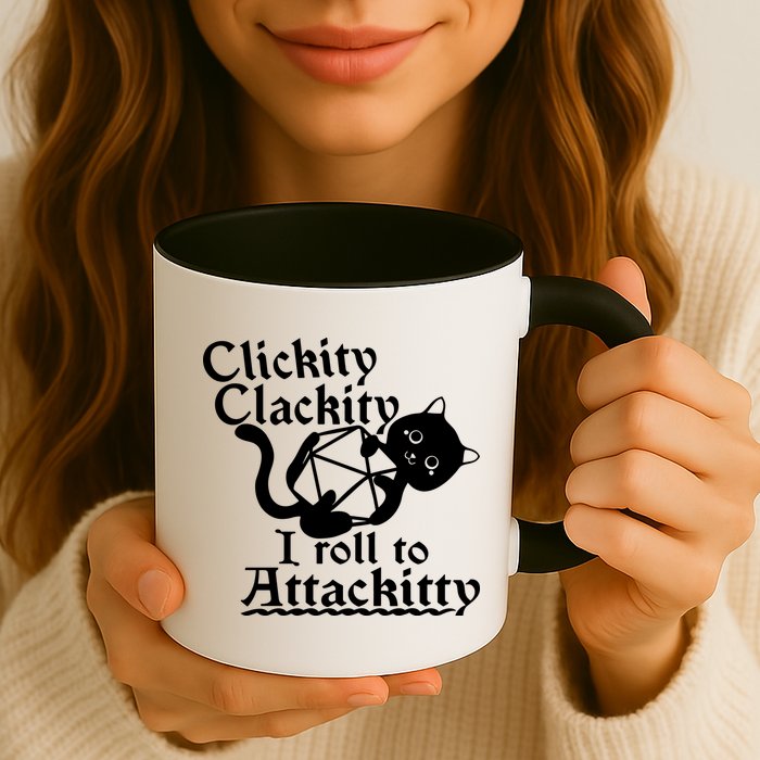 Clickity Clackity I Roll To Attackkitty Clickity Clackity Game Dice Mug