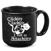 Clickity Clackity I Roll To Attackkitty Clickity Clackity Game Dice 15oz Campfire Ceramic Mug