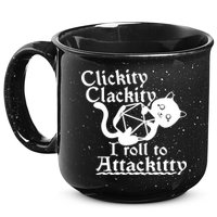 Clickity Clackity I Roll To Attackkitty Clickity Clackity Game Dice 15oz Campfire Ceramic Mug