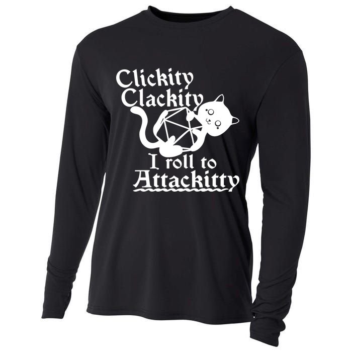 Clickity Clackity I Roll To Attackkitty Clickity Clackity Game Dice Cooling Performance Long Sleeve Crew