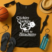 Clickity Clackity I Roll To Attackkitty Clickity Clackity Game Dice Tank Top