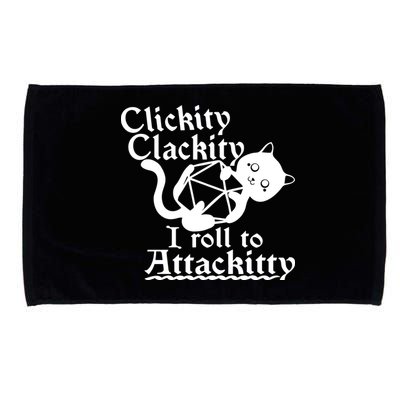 Clickity Clackity I Roll To Attackkitty Clickity Clackity Game Dice Microfiber Hand Towel